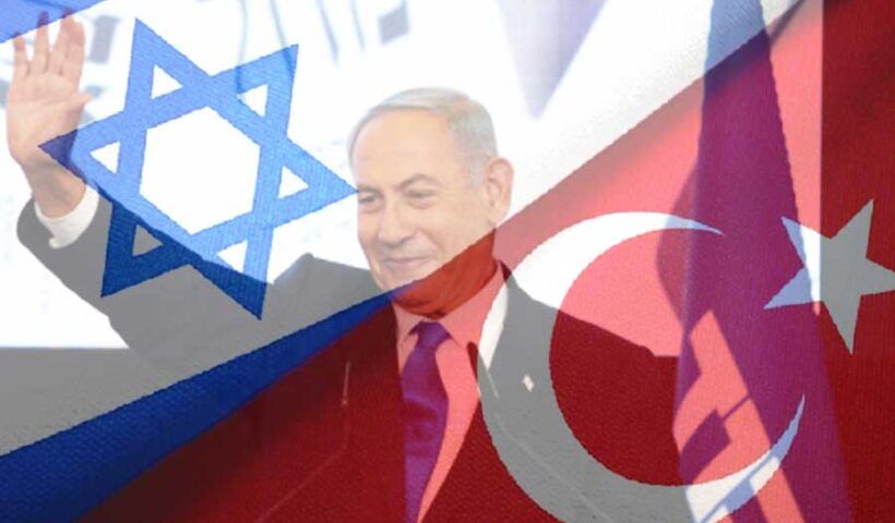 Israel under Netanyahu and Turkey