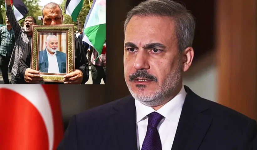 Hakan Fidan about Haniyeh's assassination