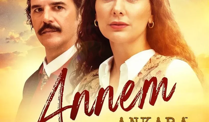 serie turca Annem Ankara