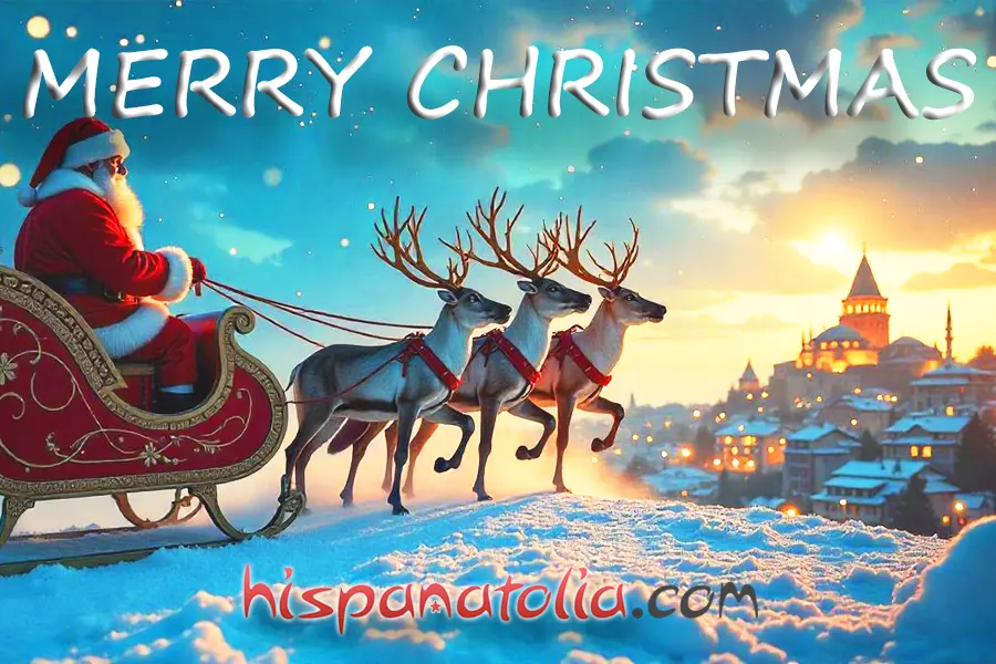 Merry Christmas: Hispanatolia