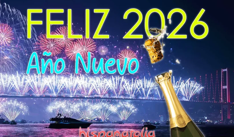 Feliz Año Nuevo 2026, Hispanatolia